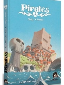 Pirates T2 – Le livre où vous êtes le héro