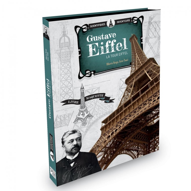 Gustave Eiffel. La Tour Eiffel – Sassi